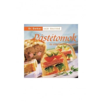 PÁSTÉTOMOK ÉS ASZPIKOS FINOMSÁGOK