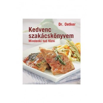 KEDVENC SZAKÁCSKÖNYVEM - MINDENKI TUD FŐZNI