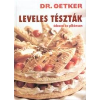 LEVELES TÉSZTÁK - ÉDESEN ÉS PIKÁNSAN