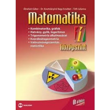 MATEMATIKA 11. - KÖZÉPSZINT - ÚT A TUDÁSHOZ (2010)