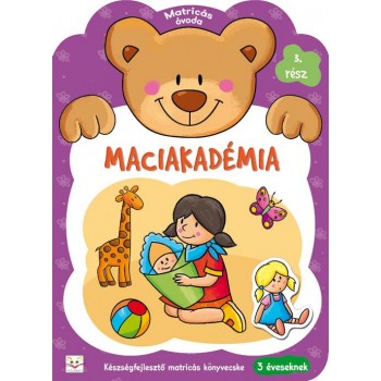 MACIAKADÉMIA 3. RÉSZ (2010)