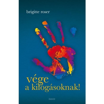 VÉGE A KIFOGÁSOKNAK! (2011)