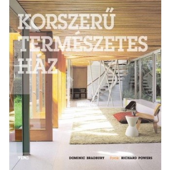 KORSZERŰ TERMÉSZETES HÁZ (2011)