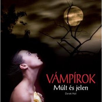 VÁMPÍROK - MÚLT ÉS JELEN (2011)