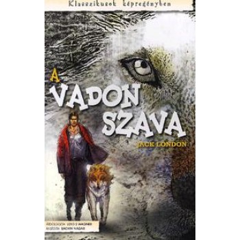 A VADON SZAVA - KLASSZIKUSOK KÉPREGÉNYBEN (2011)