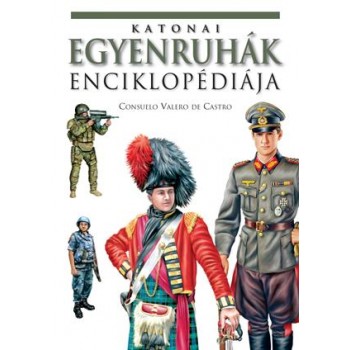 KATONAI EGYENRUHÁK ENCIKLOPÉDIÁJA (2011)