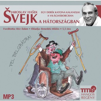 SVEJK A HÁTORSZÁGBAN - MP3 HANGOSKÖNYV - (2011)