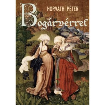 BOGÁRVÉRREL (2011)