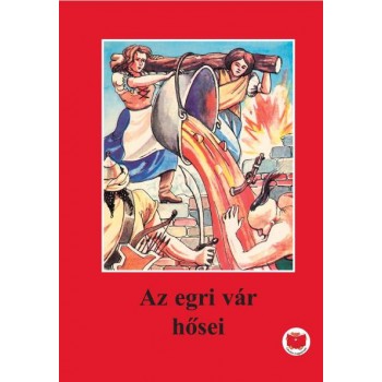 AZ EGRI VÁR HŐSEI (2011)