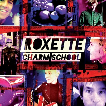 CHARM SCHOOL - ROXETTE (EE VERZIÓ) - CD - (2011)