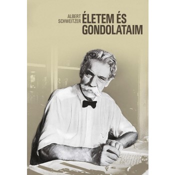 ÉLETEM ÉS GONDOLATAIM (ÚJ BORÍTÓ!) (2015)