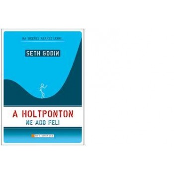 A HOLTPONTON NE ADD FEL! (2011)