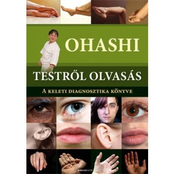 TESTRŐL OLVASÁS - A KELETI DIAGNOSZTIKA KÖNYVE (2011)