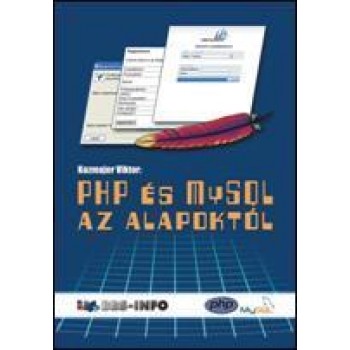 PHP ÉS MYSQL AZ ALAPOKTÓL (2011)