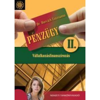 PÉNZÜGY II. - VÁLLALKOZÁSFINANSZÍROZÁS (2011)