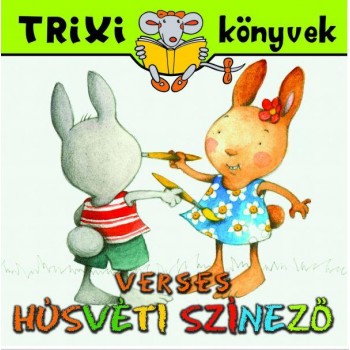 VERSES HÚSVÉTI SZÍNEZŐ - TRIXI KÖNYVEK (2011)