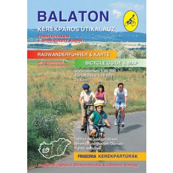 BALATON KERÉKPÁROS ÚTIKALAUZ (4. AKTUALIZÁLT KIADÁS) (2011)
