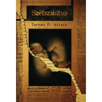 SZÉTSZAKÍTVA (2011)