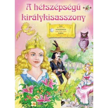 A HÉTSZÉPSÉGŰ KIRÁLYKISASSZONY (2011)