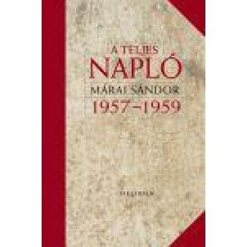 A TELJES NAPLÓ 1957-58.
