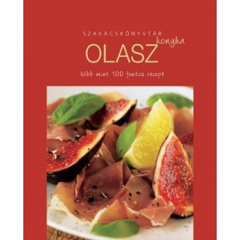 SZAKÁCSKÖNYVTÁR - OLASZ KONYHA (2011)