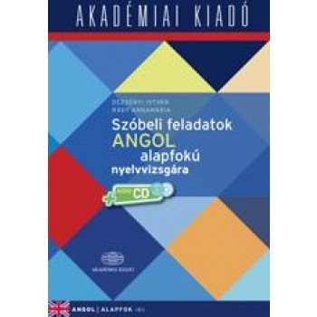 SZÓBELI FELADATOK ANGOL ALAPFOKÚ NYELVVIZSGÁRA+ 2CD (2011)