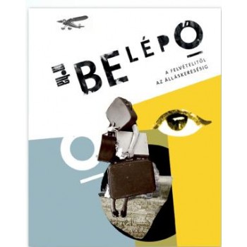 BELÉPŐ! - NEMZETKÖZI ÖSZTÖNDÍJ GUIDE (2011)