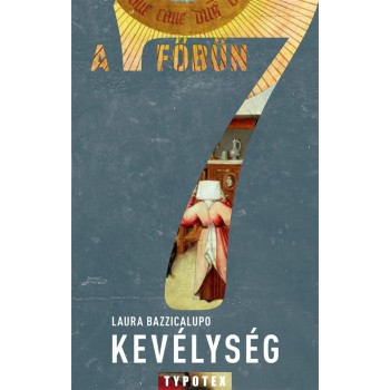 KEVÉLYSÉG - A 7 FŐBŰN (2010)