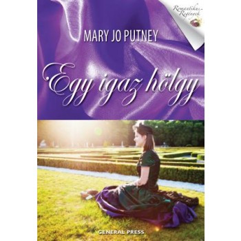 EGY IGAZ HÖLGY - Romantikus regényes (2011)
