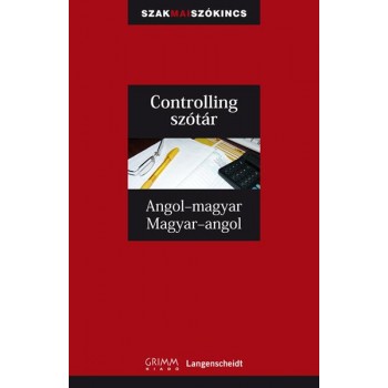 CONTROLLING SZÓTÁR - ANGOL-MAGYAR, MAGYAR-ANGOL