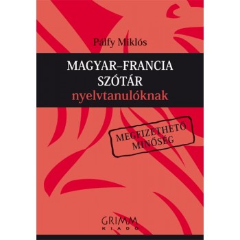 MAGYAR-FRANCIA SZÓTÁR NYELVTANULÓKNAK