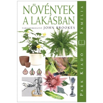 NÖVÉNYEK A LAKÁSBAN (8.KIADÁS) (2011)