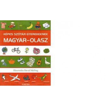 KÉPES SZÓTÁR GYEREKEKNEK - MAGYAR-OLASZ (2011)