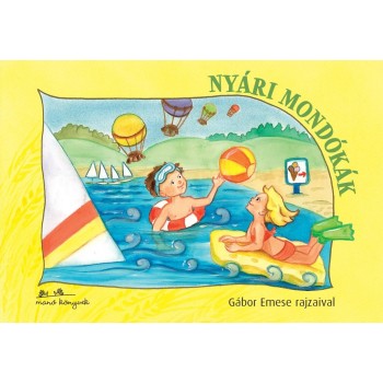 NYÁRI MONDÓKÁK - GÁBOR EMESE RAJZAIVAL (2011)