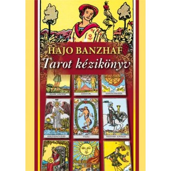 TAROT KÉZIKÖNYV (ÚJ BORÍTÓ!) (2011)