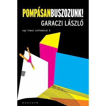 POMPÁSAN BUSZOZUNK! - EGY LEMUR VALLOMÁSAI 2. (2011)