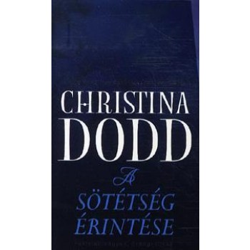 A SÖTÉTSÉG ÉRINTÉSE - FÉKTELEN VÁGYAK, ÖRDÖGI TITKOK (2011)
