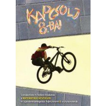 KAPCSOLJ 8.-BA! (2011)