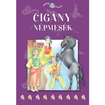 CIGÁNY NÉPMESÉK - NÉPEK MESÉI 10. (2011)