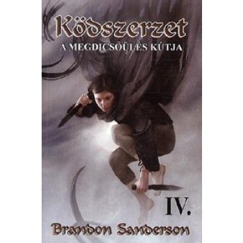KÖDSZERZET IV. - A MEGDICSŐÜLÉS KÚTJA (2011)