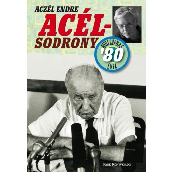 ACÉLSODRONY - NYOLCVANAS ÉVEK (2011)