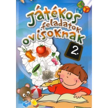 JÁTÉKOS FELADATOK OVISOKNAK 2. (2011)