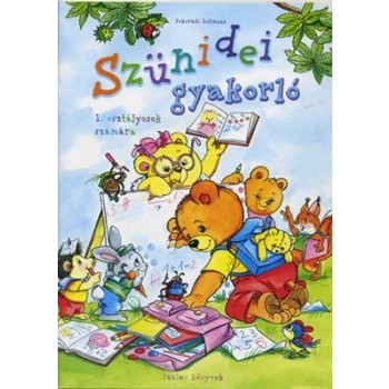 SZÜNIDEI GYAKORLÓ - 1. OSZTÁLYOSOK SZÁMÁRA (2010)