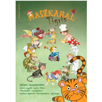 MASZKABÁL - TIGRIS - JÁTÉKOS FOGLALKOZTATÓ (2011)