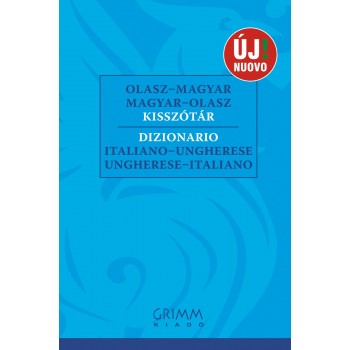 OLASZ-MAGYAR, MAGYAR-OLASZ KISSZÓTÁR (ÚJ!) (2011)