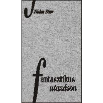 FANTASZTIKUS UTAZÁSON (2011)