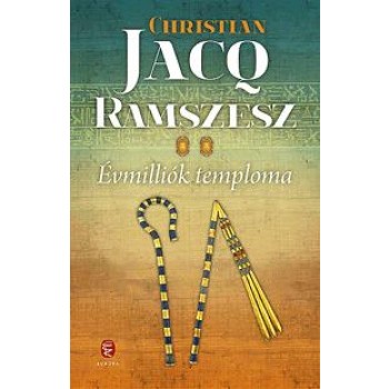 ÉVMILLIÓK TEMPLOMA - RAMSZESZ 2. (2011)