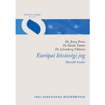 EURÓPAI KÖZÖSSÉGI JOG (ÚJ!) (2011)