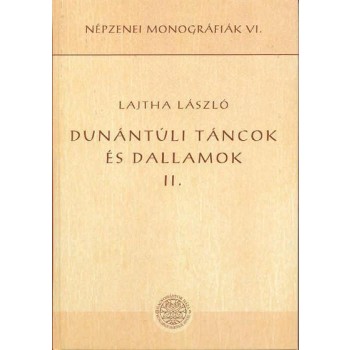 DUNÁNTÚLI TÁNCOK ÉS DALLAMOK II. (2005)