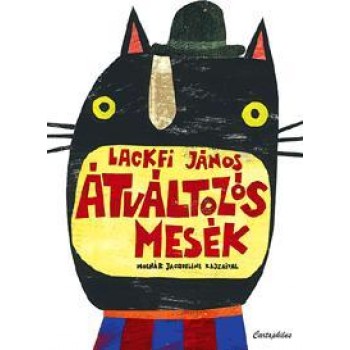 ÁTVÁLTOZÓS MESÉK (2011)